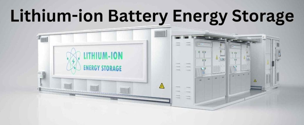 Lithium-ion Battery Energy Storage