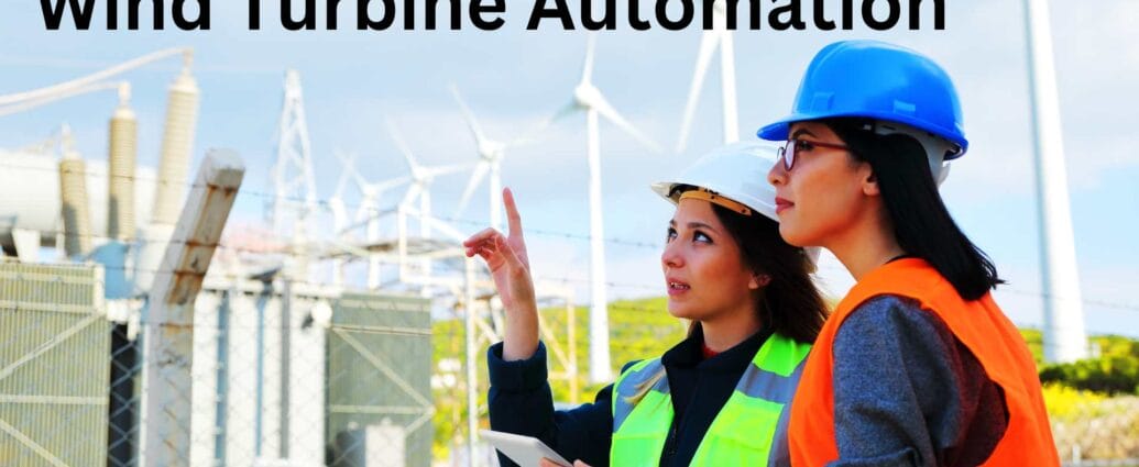 Wind Turbine Automation